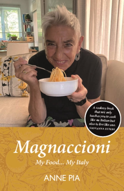 Magnaccioni : My Food... My Italy - Book from The Bookhouse Broughty Ferry- Just £9.99! Shop now