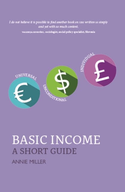 Basic Income : A Short Guide - Book from The Bookhouse Broughty Ferry- Just £4.99! Shop now