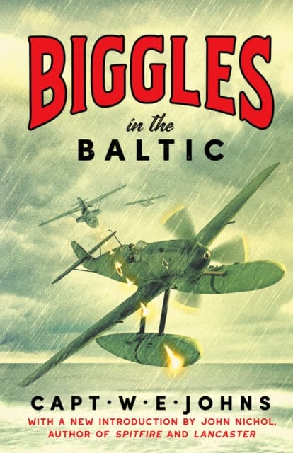 Biggles in the Baltic - Book from The Bookhouse Broughty Ferry- Just £12.99! Shop now