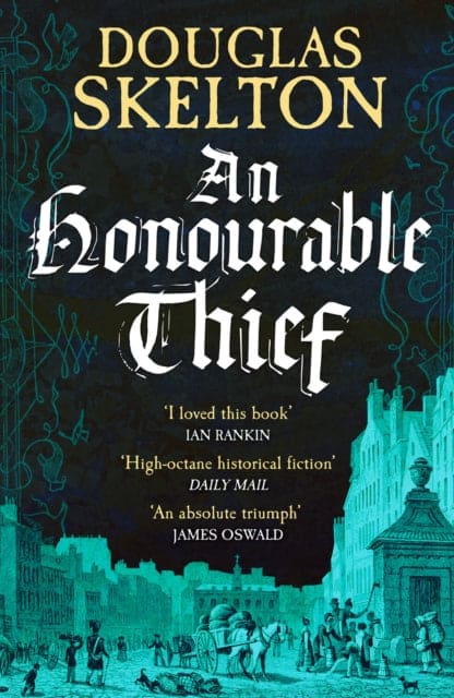 An Honourable Thief : A must-read historical crime thriller - Book from The Bookhouse Broughty Ferry- Just £9.99! Shop now