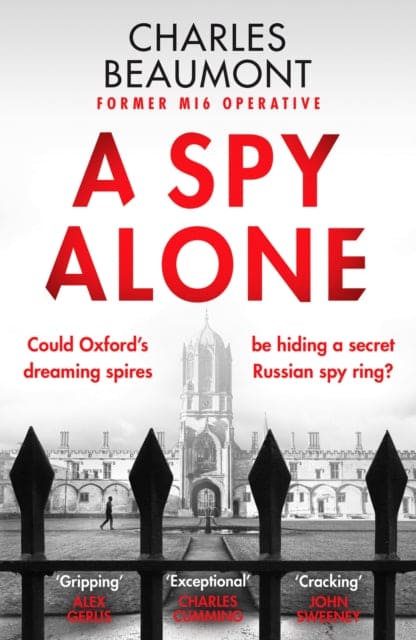 A Spy Alone : A compelling modern espionage novel from a former MI6 operative - Book from The Bookhouse Broughty Ferry- Just £9.99! Shop now