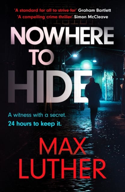 Nowhere to Hide : A high-octane gripping crime thriller - Book from The Bookhouse Broughty Ferry- Just £9.99! Shop now