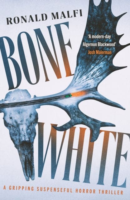 Bone White : A gripping suspenseful horror thriller - Book from The Bookhouse Broughty Ferry- Just £10.99! Shop now