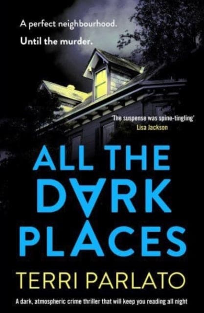 All The Dark Places : A twisty, read-in-one-sitting, unputdownable crime thriller - Book from The Bookhouse Broughty Ferry- Just £9.99! Shop now