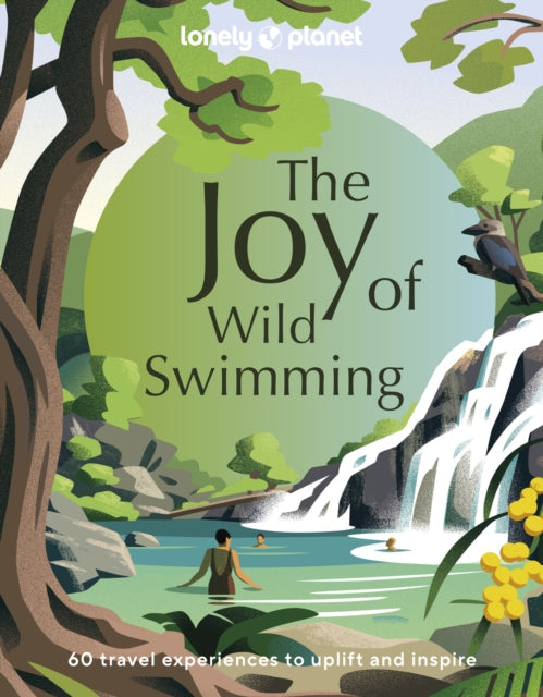 Lonely Planet The Joy of Wild Swimming - Book from The Bookhouse Broughty Ferry- Just £19.99! Shop now
