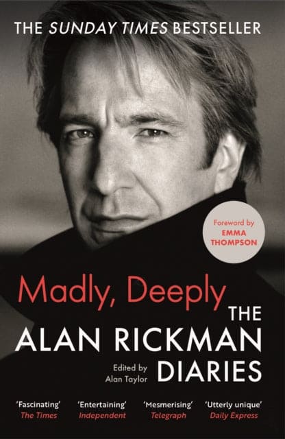 Madly, Deeply : The Alan Rickman Diaries - Book from The Bookhouse Broughty Ferry- Just £12.99! Shop now
