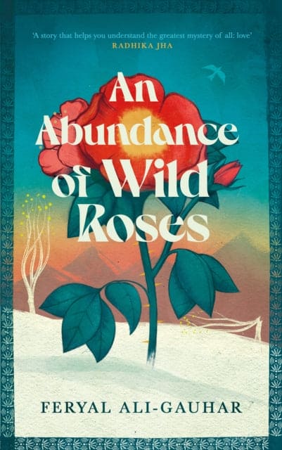 An Abundance of Wild Roses - Book from The Bookhouse Broughty Ferry- Just £16.99! Shop now