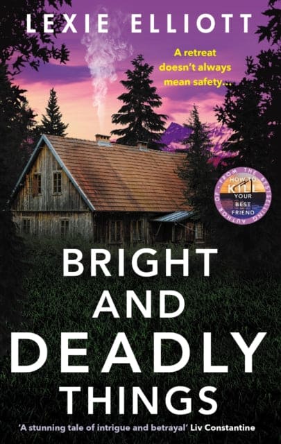 Bright and Deadly Things - Book from The Bookhouse Broughty Ferry- Just £8.99! Shop now