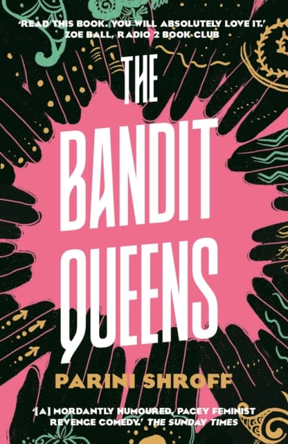 The Bandit Queens : Longlisted for the Women's Prize for Fiction 2023 - Book from The Bookhouse Broughty Ferry- Just £9.99! Shop now