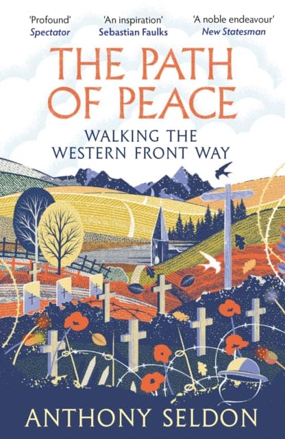 The Path of Peace : Walking the Western Front Way - Book from The Bookhouse Broughty Ferry- Just £10.99! Shop now