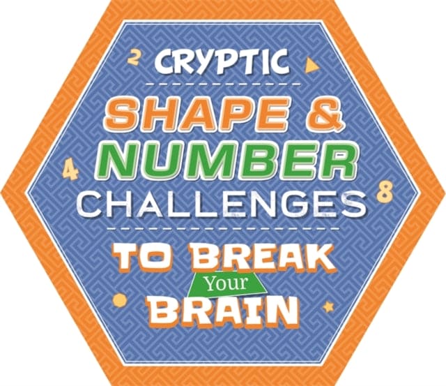Cryptic Shape & Number Challenges to Break Your Brain-9781839033476