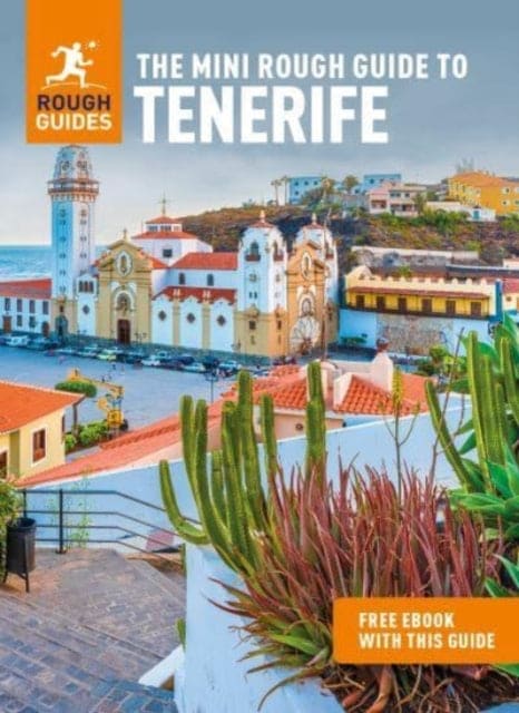 The Mini Rough Guide to Tenerife (Travel Guide with Free eBook) - Book from The Bookhouse Broughty Ferry- Just £7.99! Shop now