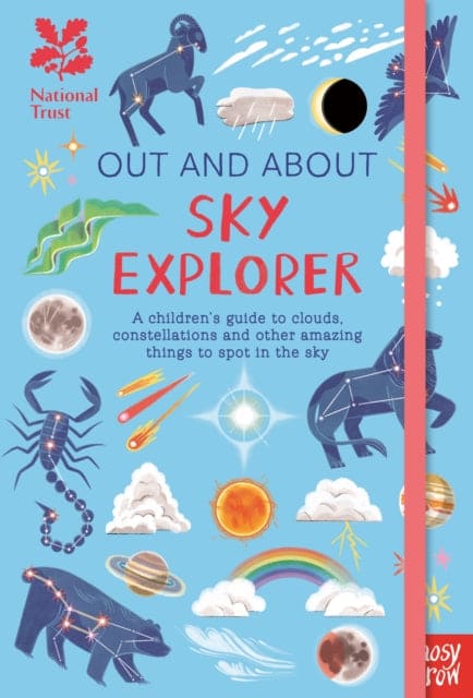 National Trust: Out and About Sky Explorer: A children's guide to clouds, constellations and other amazing things to spot in the sky - Book from The Bookhouse Broughty Ferry- Just £7.99! Shop now