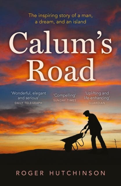 Calum's Road - Book from The Bookhouse Broughty Ferry- Just £8.99! Shop now
