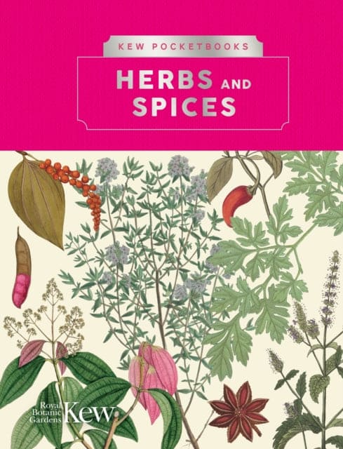 Kew Pocketbooks: Herbs and Spices - Book from The Bookhouse Broughty Ferry- Just £8.99! Shop now
