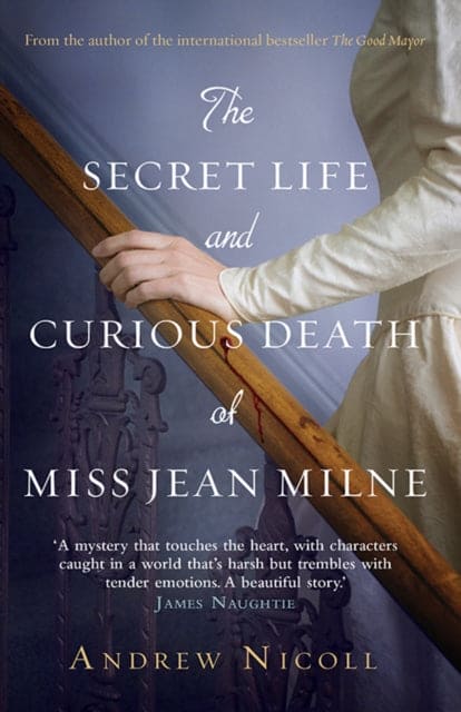 The Secret Life And Curious Death Of Miss Jean Milne - Book from The Bookhouse Broughty Ferry- Just £8.99! Shop now