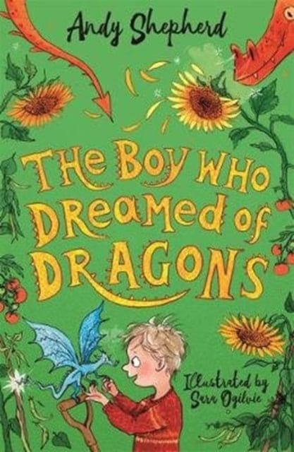 The Boy Who Dreamed of Dragons (The Boy Who Grew Dragons 4) - Book from The Bookhouse Broughty Ferry- Just £7.99! Shop now