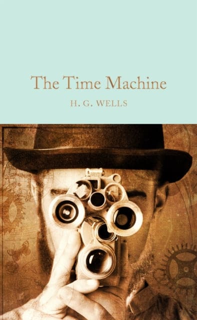 The Time Machine - Book from The Bookhouse Broughty Ferry- Just £10.99! Shop now