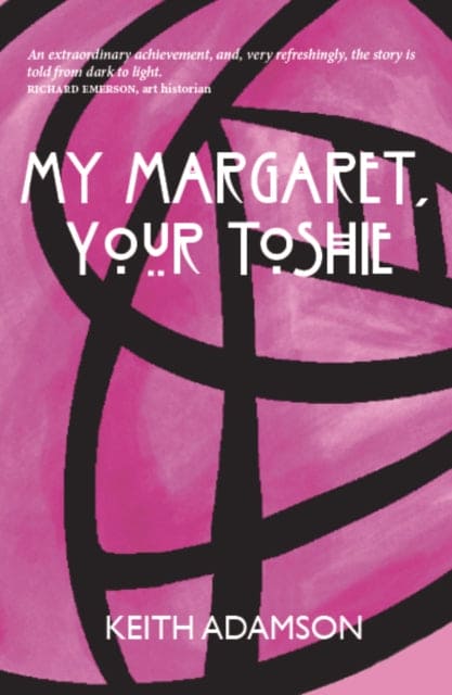 My Margaret, Your Toshie - Book from The Bookhouse Broughty Ferry- Just £8.99! Shop now