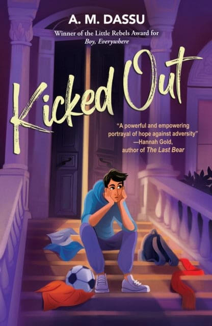 Kicked Out : A Boy, Everywhere story-9781910646892