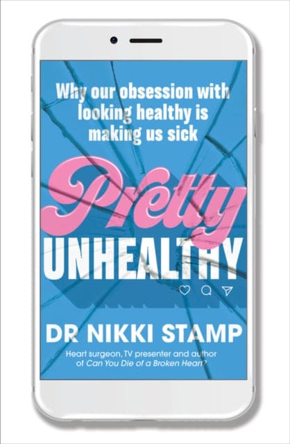 Pretty Unhealthy - Book from The Bookhouse Broughty Ferry- Just £9.99! Shop now