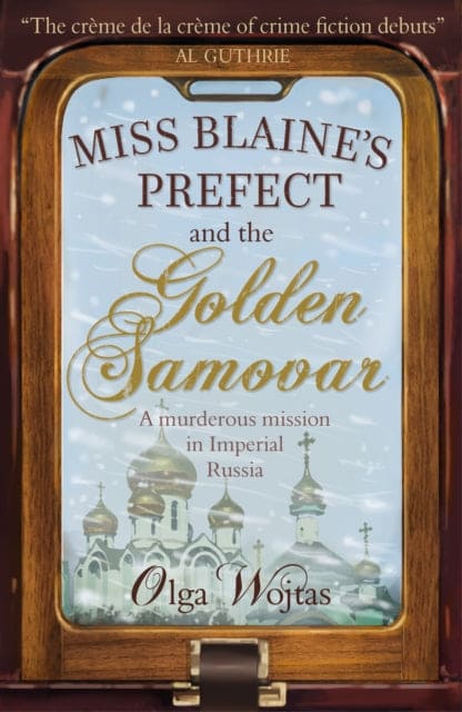 Miss Blaine's Prefect & Golden Samovar - Book from The Bookhouse Broughty Ferry- Just £8.99! Shop now