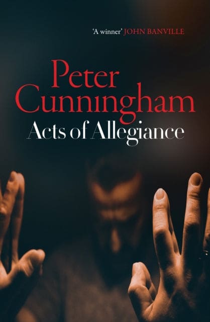 Acts of Allegiance - Book from The Bookhouse Broughty Ferry- Just £8.99! Shop now