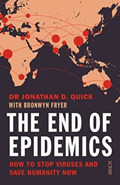 The End of Epidemics : how to stop viruses and save humanity now - Book from The Bookhouse Broughty Ferry- Just £10.99! Shop now