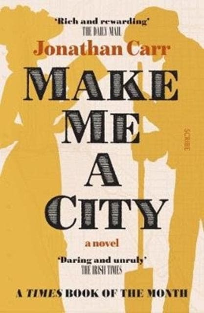 Make Me A City : a novel - Book from The Bookhouse Broughty Ferry- Just £9.99! Shop now
