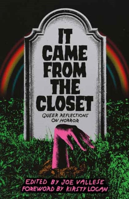 It Came From the Closet : Queer Reflections on Horror-9781913393823