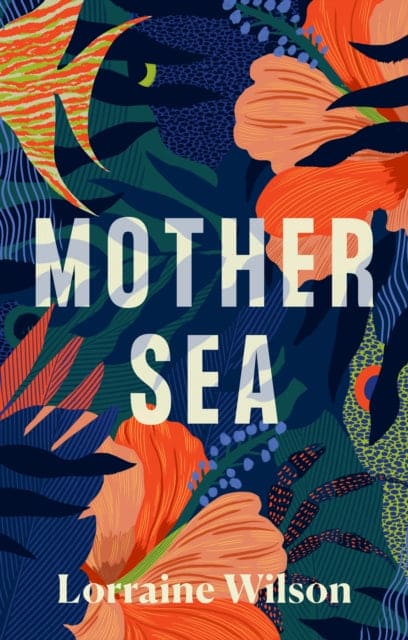 Mother Sea - Book from The Bookhouse Broughty Ferry- Just £14.99! Shop now