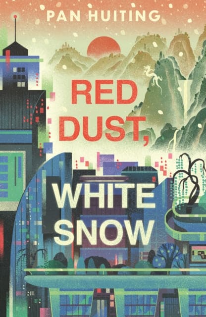 Red Dust, White Snow-9781914148408