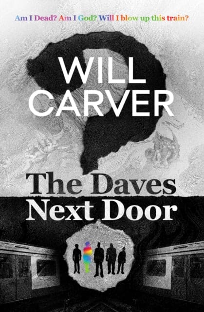 The Daves Next Door : The shocking, explosive new thriller from cult bestselling author Will Carver - Book from The Bookhouse Broughty Ferry- Just £8.99! Shop now