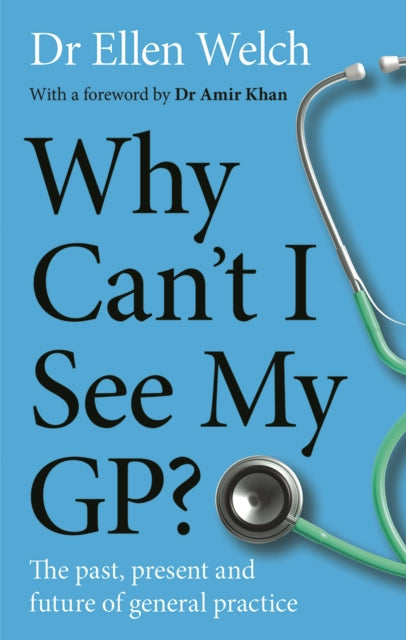 Why Can’t I See My GP? - Book from The Bookhouse Broughty Ferry- Just £16.99! Shop now