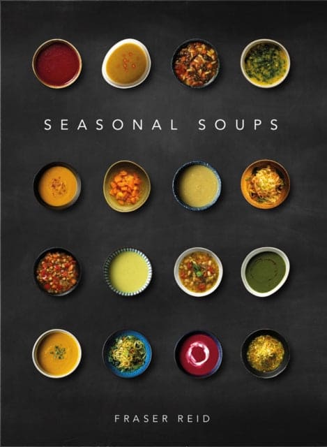 Seasonal Soups - Book from The Bookhouse Broughty Ferry- Just £15! Shop now