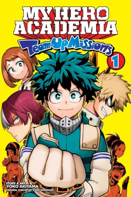 My Hero Academia: Team-Up Missions, Vol. 1 : 1 - Book from The Bookhouse Broughty Ferry- Just £7.99! Shop now