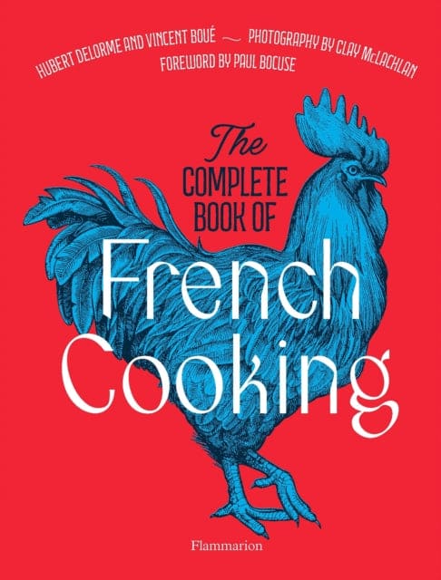The Complete Book of French Cooking : Classic Recipes and Techniques-9782080421937