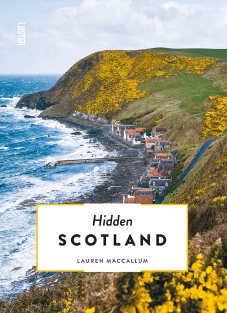 Hidden Scotland - Book from The Bookhouse Broughty Ferry- Just £16.95! Shop now