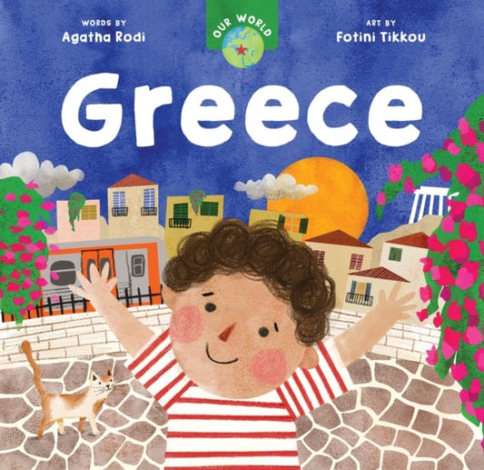 Our World: Greece - Book from The Bookhouse Broughty Ferry- Just £7.99! Shop now
