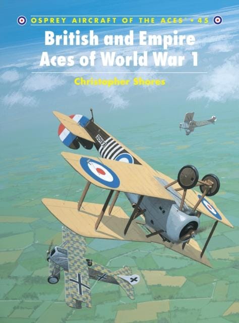 British and Empire Aces of World War I : No. 45 - Book from The Bookhouse Broughty Ferry- Just £13.49! Shop now