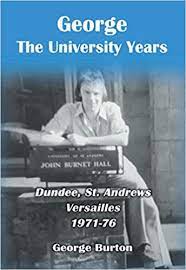 George: The university years - Book from The Bookhouse Broughty Ferry- Just £9.99! Shop now