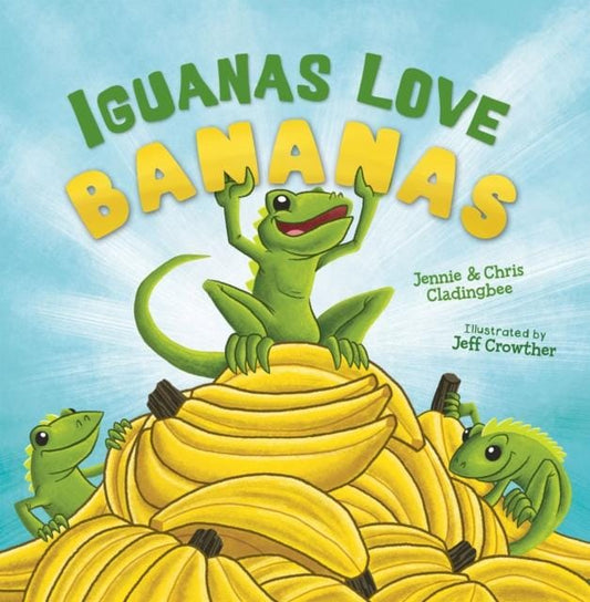 Iguanas Love Bananas - Book from The Bookhouse Broughty Ferry- Just £7.99! Shop now