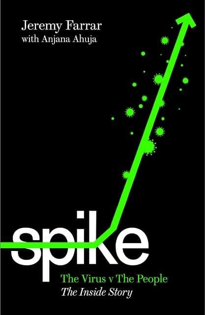 Spike : The Virus vs. The People - the Inside Story-9781788169226