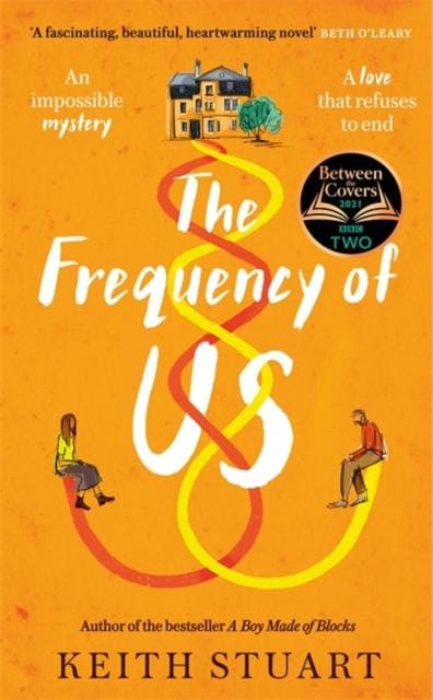 The Frequency of Us : A BBC2 Between the Covers book club pick - Book from The Bookhouse Broughty Ferry- Just £14.99! Shop now