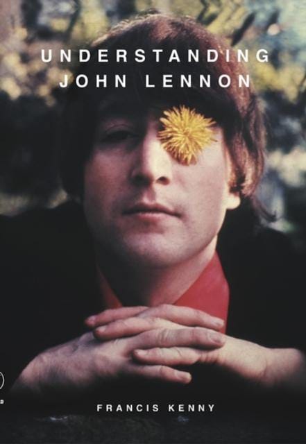 Understanding John Lennon - Book from The Bookhouse Broughty Ferry- Just £17.95! Shop now