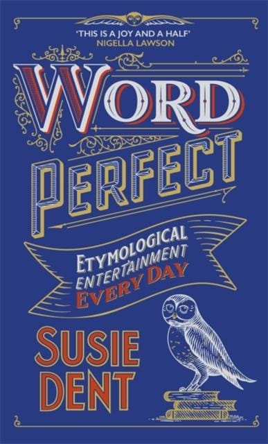 Word Perfect : Etymological Entertainment Every Day-9781529371314